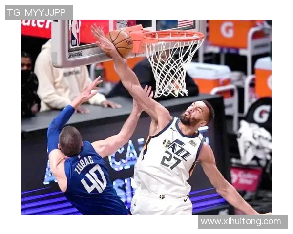 鲁迪戈贝尔的篮球之路：从法国少年到NBA防守巨星的传奇故事