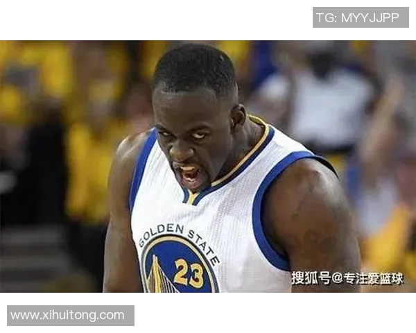 德雷蒙德格林在勇士队的领导力与战术价值分析 德雷蒙德格林在勇士队的领导力与战术价值分析